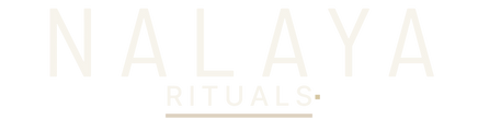 Nalaya Rituals